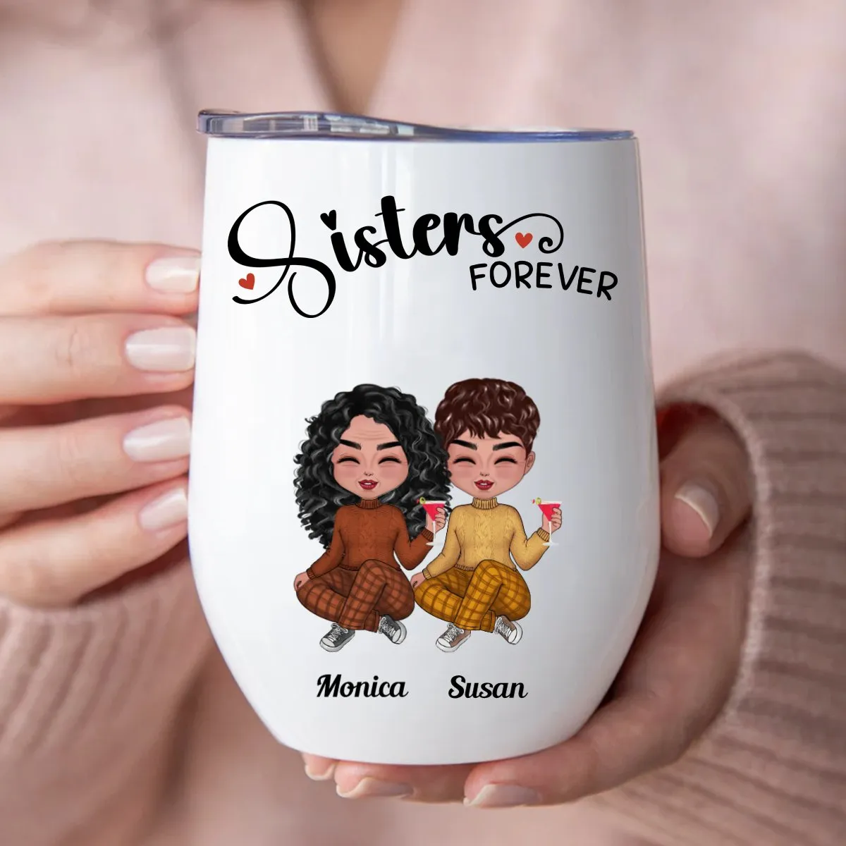 Sisters - Sisters Forever - Personalized Wine Tumbler (Z9)